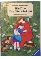 Wie Tine ihre Eltern bekam / Adoptionsgeschichte Buch Obervieland - Arsten Vorschau