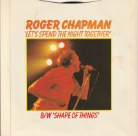 Roger Chapman - Let' S Spend The Night Together /  7" Vinyl Niedersachsen - Goslar Vorschau