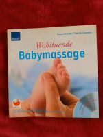 Buch "Wohltuende Babymassage", Anleitung mit CD, NEU Sachsen - Radebeul Vorschau