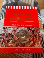 Fc Bayern München Buch Geschichte Titel Tore Triumphe Rheinland-Pfalz - Koblenz Vorschau