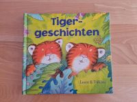 Lesen & Fühlen Buch Tigergeschichten Saarland - Freisen Vorschau