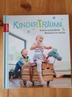 Buch Kinderträume DIY Ideen zum Selbermachen Baden-Württemberg - Tübingen Vorschau