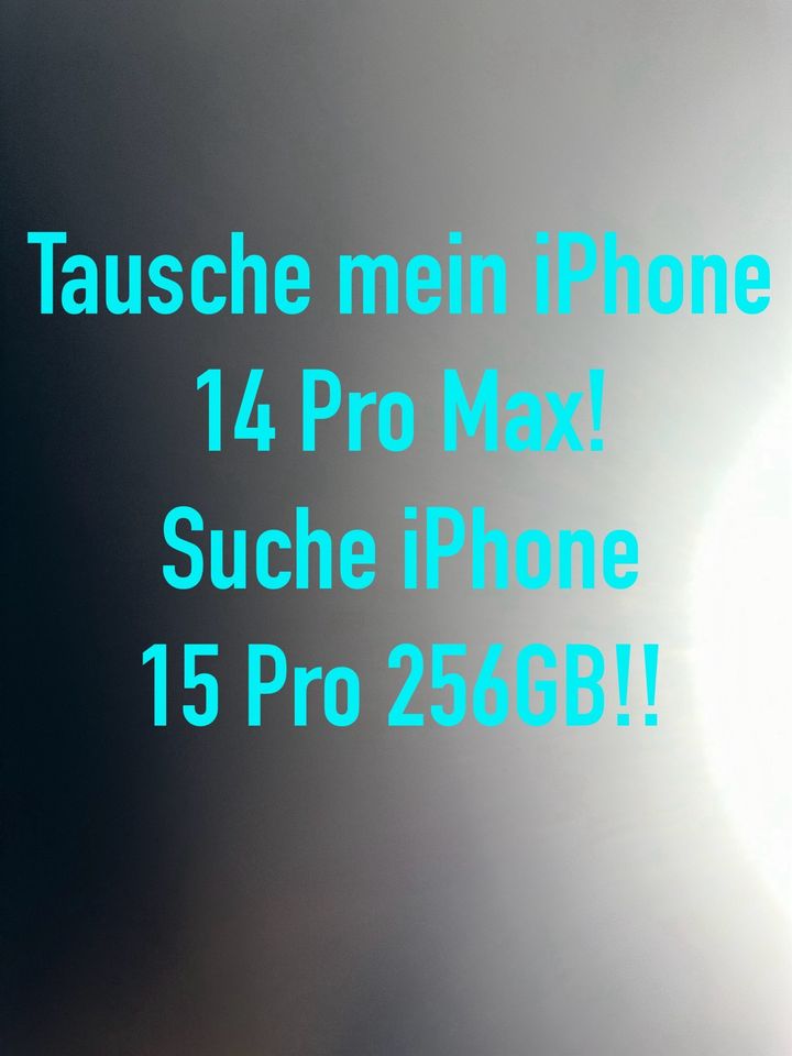 Tausche mein iPhone 14 Pro Max gegen 15 Pro in Hanau
