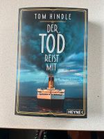 Tom Hindle Der Tod reist mit Krimi Kriminalroman Eimsbüttel - Hamburg Stellingen Vorschau