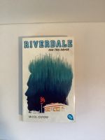 Riverdale - Der Tag Davor (Taschenbuch) Dortmund - Innenstadt-West Vorschau