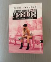 Buch: Liebeskummer ist ein Arschloch Hessen - Wiesbaden Vorschau