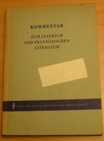 Kommentar zum Lesebuch der französischen Literatur, Lehrbuch 1958 Berlin - Pankow Vorschau