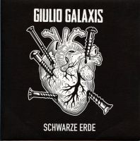 GIULIO GALAXIS - Schwarze Erde (7'' Coloured Vinyl 2018), NEU Baden-Württemberg - Eppingen Vorschau