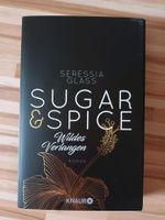 Buch *Sugar & Spice* Seressia Glass wildes Verlangen Neu Nordrhein-Westfalen - Lüdenscheid Vorschau