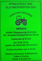 Pfingstfest und Oldtimertreffen der Traktorfreunde in Gerach Bayern - Gerach Vorschau