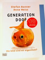 Bonner / Weiss: Generation Doof Hessen - Rödermark Vorschau