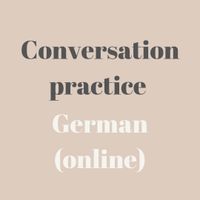 Conversational practice lessons in German (online) Hamburg-Nord - Hamburg Alsterdorf  Vorschau