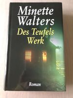 Minette Walters: Des Teufels Werk Nordrhein-Westfalen - Neuss Vorschau