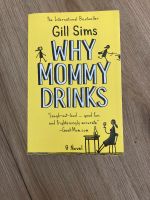 Why Mommy Drinks (Sims) Rheinland-Pfalz - Bernkastel-Kues Vorschau