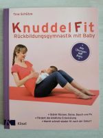 Buch: Knuddel Fit - Rückbildungsgymnastik mit Baby NEU! Bayern - Himmelkron Vorschau