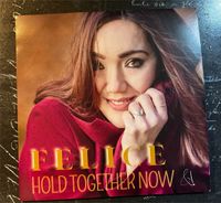CD „Hold together now“ von Felice NEU Sachsen-Anhalt - Oebisfelde-Weferlingen Vorschau