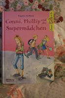 Conni, Phillip und das Supermädchen,Dagmar Hoßfeld/Conni&Co NEU Niedersachsen - Melbeck Vorschau