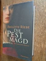 Brigitte Riebe: Die Pestmagd - Hardcover ⭐in Folie eingeschweißt⭐ Thüringen - Jena Vorschau