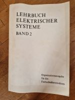 Lehrbuch Elektrischer Systeme - Band 2 _ DDR _ 1971 Sachsen - Radeberg Vorschau
