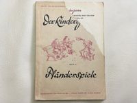 Der Kindergarten Pfänderspiele Buch 1947 Gesellschaftsspiele Sachsen - Reinsdorf Vorschau