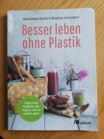 Buch, Besser leben ohne Plastik Baden-Württemberg - Karlsruhe Vorschau