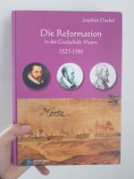 Die Reformation in der Grafschaft Moers 1527-1581 von Daebel Sachsen - Lichtenstein Vorschau