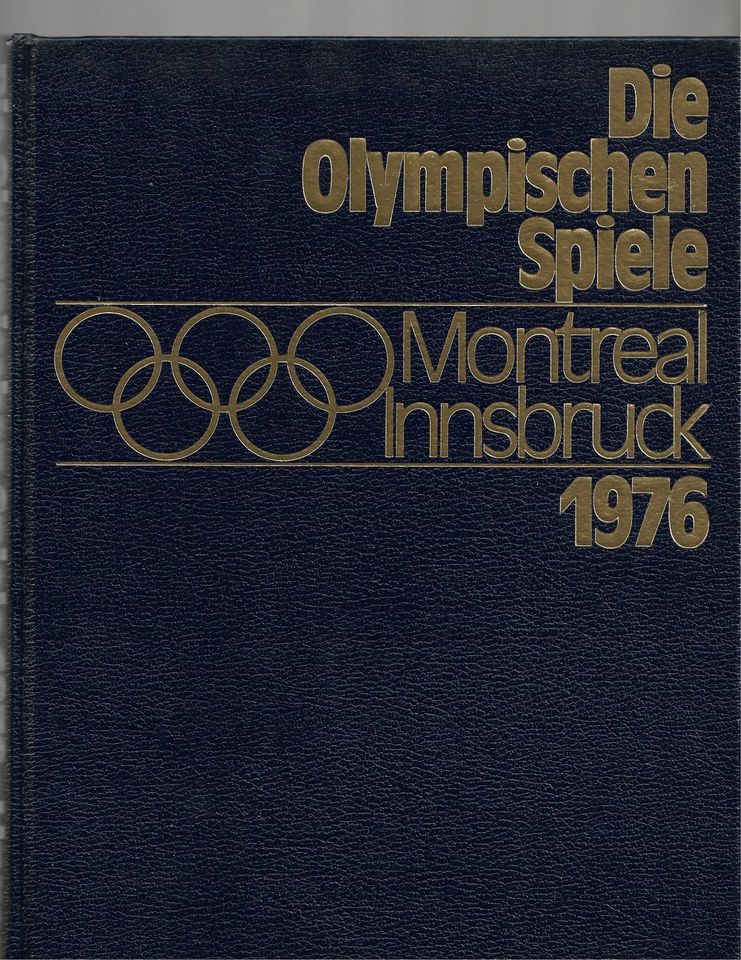 Die Olympischen Spiele 1976 Montreal/Innsbruck von Huberty/Wange in Essen