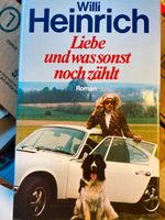 Liebe und was sonst noch so zählt - Willi Heinrich Baden-Württemberg - Hochdorf Vorschau