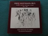 Kunst Buch Fritz Hoffmann-Bug 1945 - 1986 Ausstellung Bamberg Bayern - Bad Kissingen Vorschau