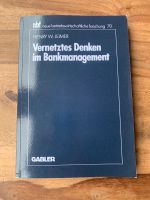 Vernetztes Denken im Bankmanagement (Henry W. Leimer) Baden-Württemberg - Donzdorf Vorschau