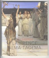 Lawrence Alma Tadema R.J. Barrow Phaidon Antike A56 Bayern - Grabenstätt Vorschau