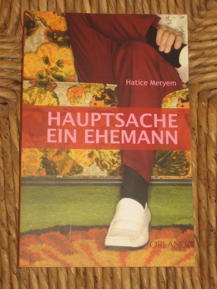 HAUPTSACHE EIN EHEMANN - Hatice Meryem in Syke