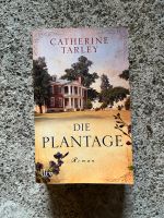 Buch: die Plantage von Catherine Tarley Bayern - Marktoberdorf Vorschau