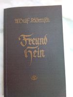 Freund Hein, Eine Dichtung, Wulf Sörensen Münster (Westfalen) - Roxel Vorschau
