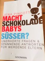 Macht Schokolade Babys süßer? Buch München - Ramersdorf-Perlach Vorschau