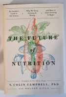 Book English The Future of Nutrition by T. Colin Campbell Frankfurt am Main - Nordend Vorschau