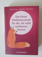 Meditationsbuch für alle, die nicht meditieren können, Goldmann Bayern - Fürth Vorschau