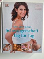 Alles über meine Schwangerschaft Tag für Tag von Dr. Maggie Blott Nordrhein-Westfalen - Mönchengladbach Vorschau