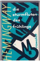 Ernest Hemmingway: Die Sturmfluten des Frühlings, 1957 Nordrhein-Westfalen - Euskirchen Vorschau