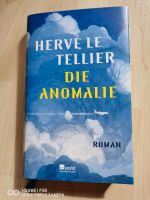 Die Anomalie - Harve Le Tellier, Spiegel Bestseller, Buch Sachsen - Chemnitz Vorschau