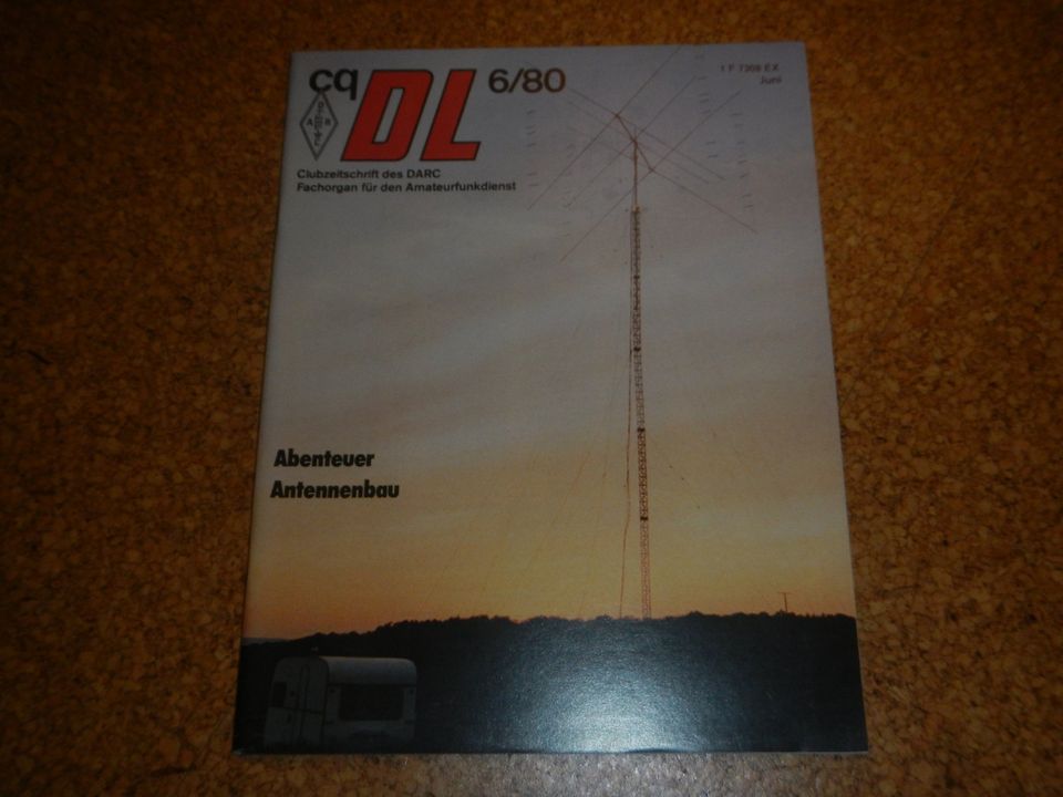 "cq DL. Clubzeitschrift des DARC" 6/1980 "Abenteuer Antennenbau" in Berlin