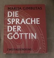 Marija Gimbutas: Die Sprache der Göttin, sehr guter Zustand Pankow - Prenzlauer Berg Vorschau