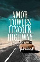 Lincoln Highway - Amor Towles - Roman München - Au-Haidhausen Vorschau