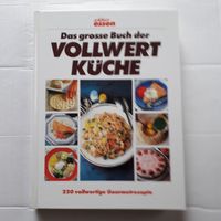 Rezepte / Vollwert Küche / Fachbuch Küche Dortmund - Eving Vorschau