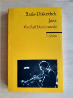 Ralf Dombrowski. Basis-Diskothek Jazz. Reclam 2005 Innenstadt - Köln Altstadt Vorschau