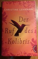 Buch Christine Lehmann,, Der Ruf des Kolibris " Niedersachsen - Schortens Vorschau