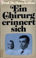 Ein Chirurg erinnert sich von Hans Killian Niedersachsen - Apensen Vorschau