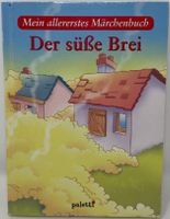 Mein allererstes Märchenbuch - Der süße brei - paletti Bayern - Harsdorf Vorschau