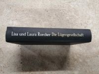 Die Lügengesellschaft Buch von Lisa und Laura Roecker Nordrhein-Westfalen - Leverkusen Vorschau
