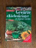 Hohenberger, E.: Gewürze und Küchenkräuter aus dem eigenen Garten Baden-Württemberg - Karlsruhe Vorschau